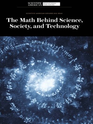 cover image of The Math Behind Science, Society, and Technology